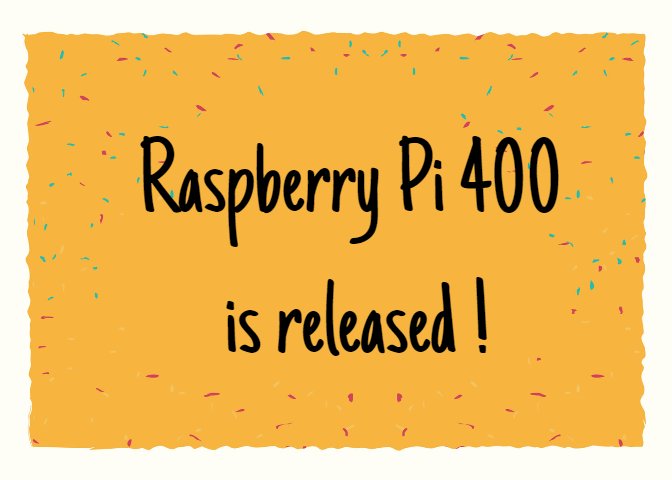 Raspberry Pi 400 is released: the keyboard and the host are combined