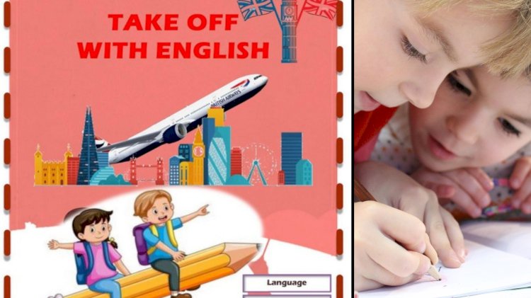 Take Off With English: An Innovative Approach to Language Learning for Children